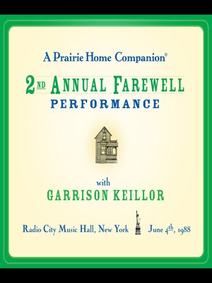 cover image of A Prairie Home Companion--The 2nd Annual Farewell Performance